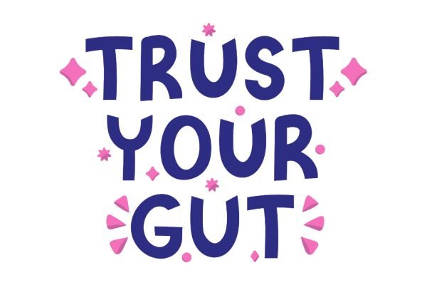 Trust Your Gut?
